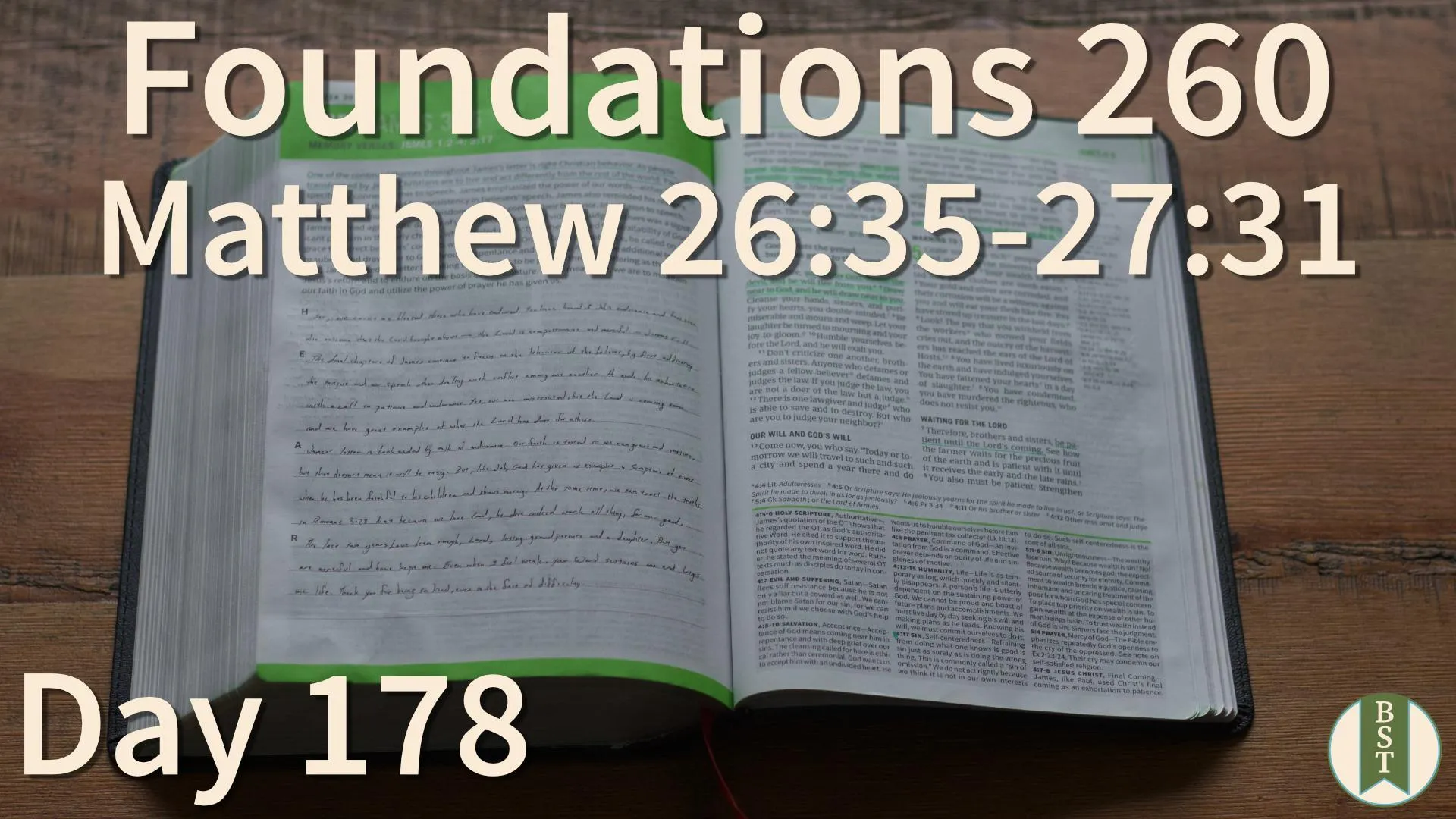 F260 Bible reading plan graphic for Day 178: Matthew 26:35-27:31
