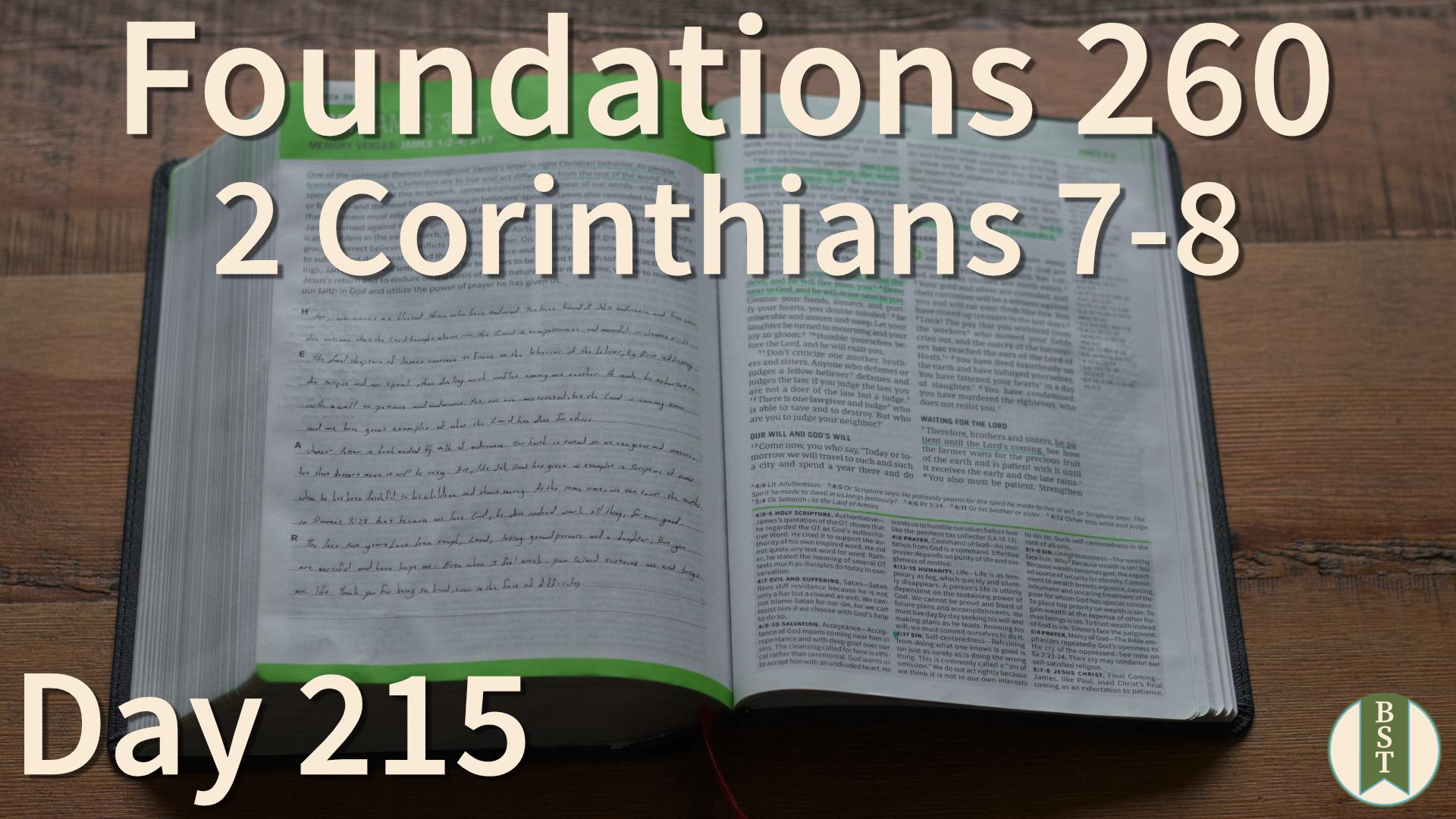 F260 Day 215: 2 Corinthians 7-8