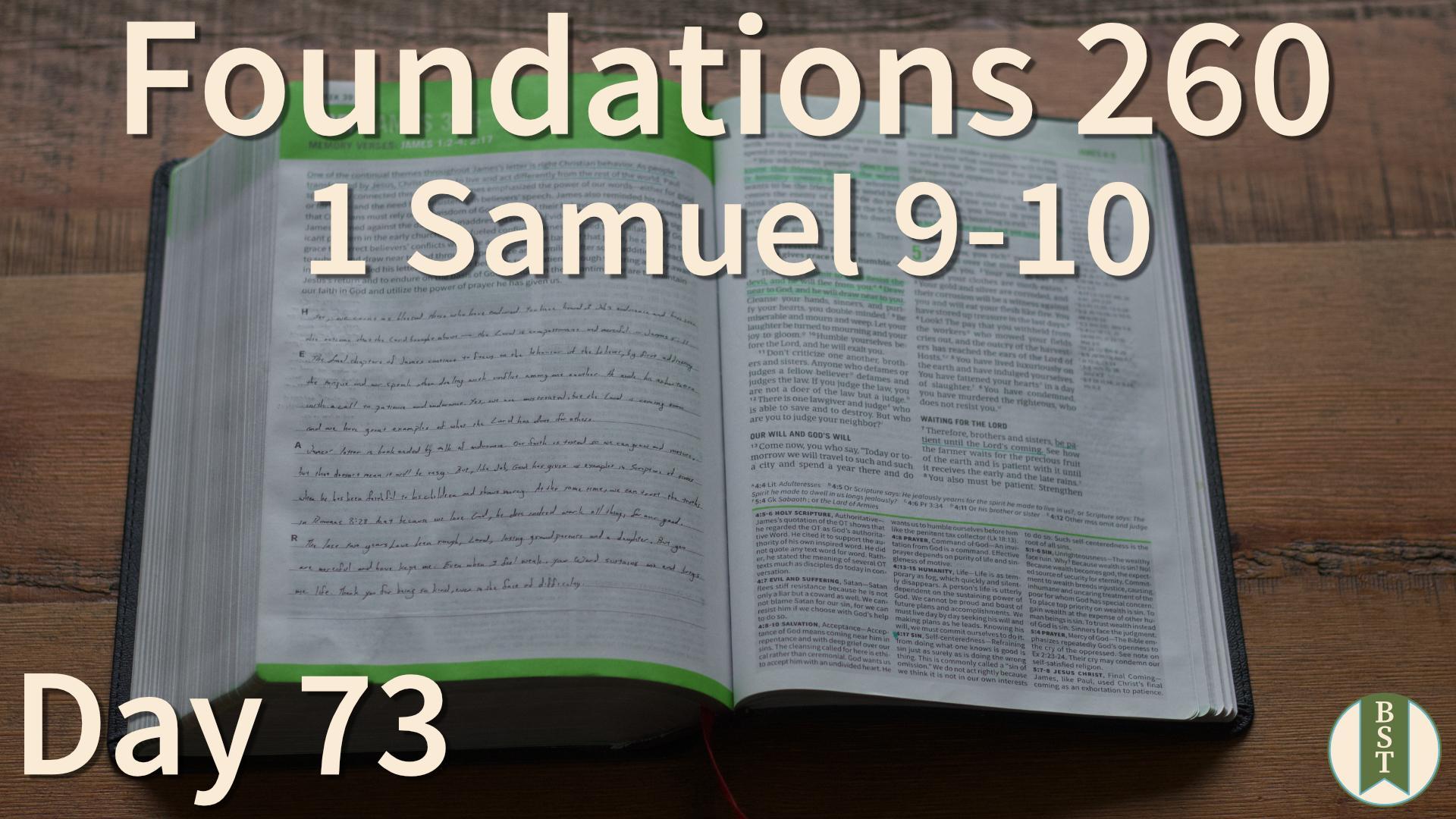 F260 Day 73: 1 Samuel 9-10