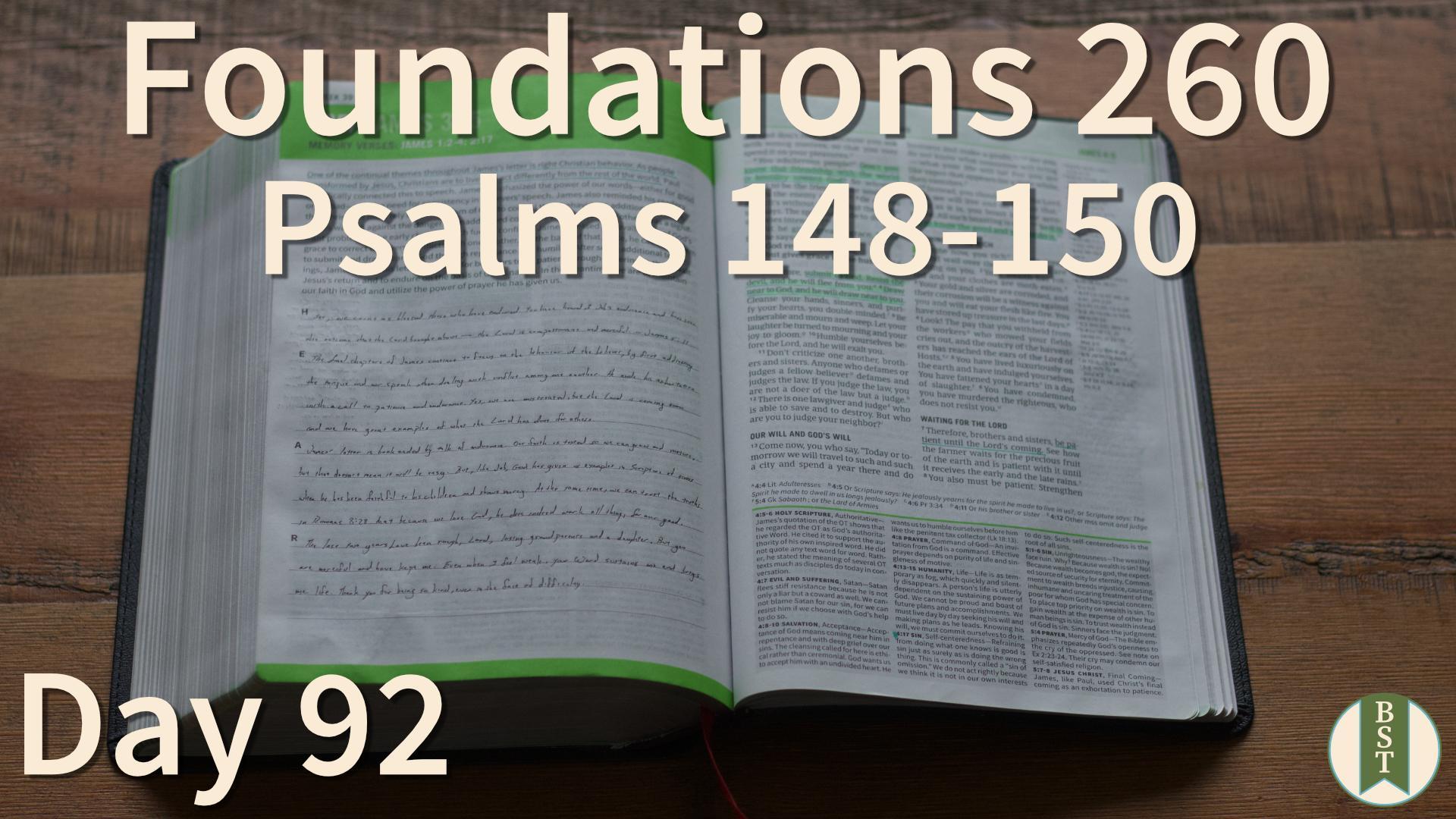 F260 Day 92: Psalms 148-150