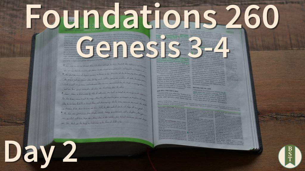 F260 Day 2: Genesis 3-4