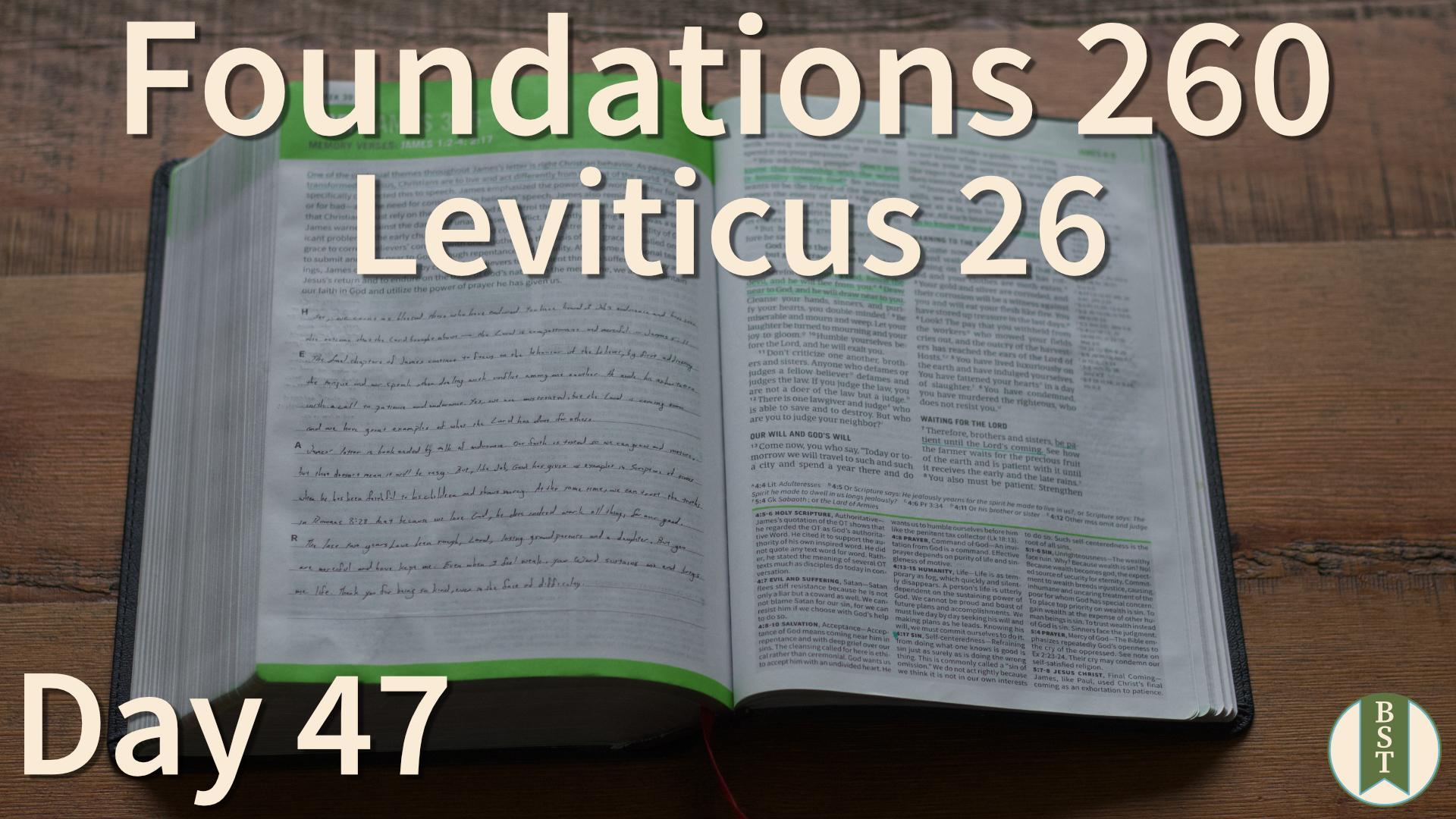 F260 Day 47: Leviticus 26