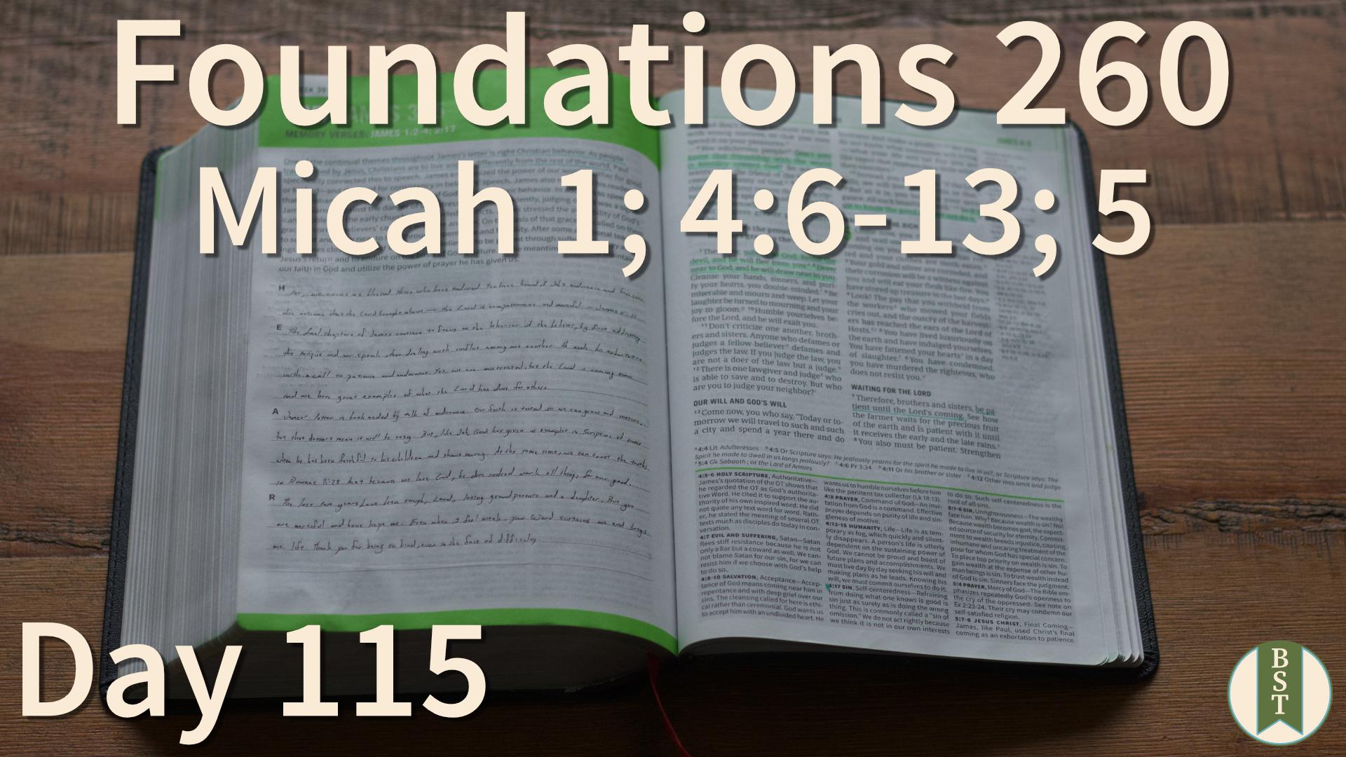 F260 Day 115: Micah 1; 4:6-13; 5