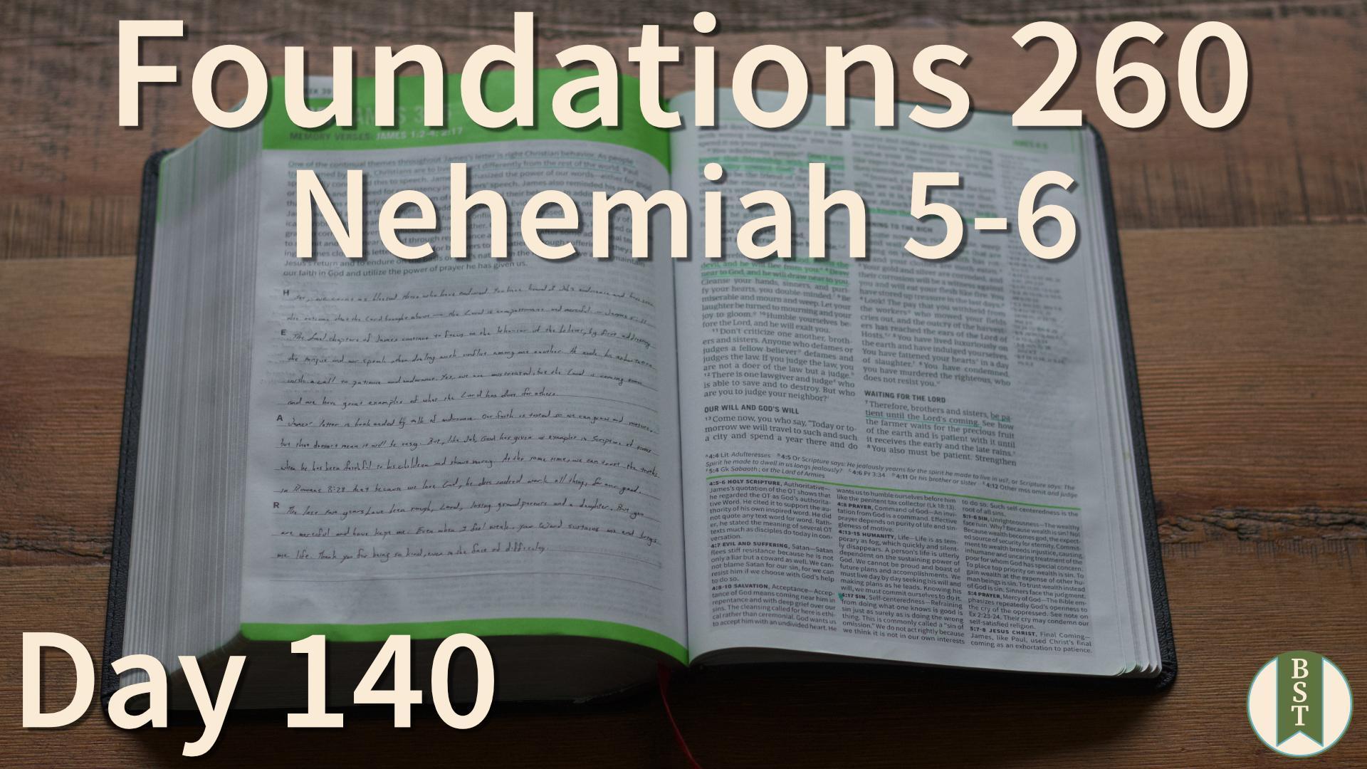 F260 Day 140: Nehemiah 5-6