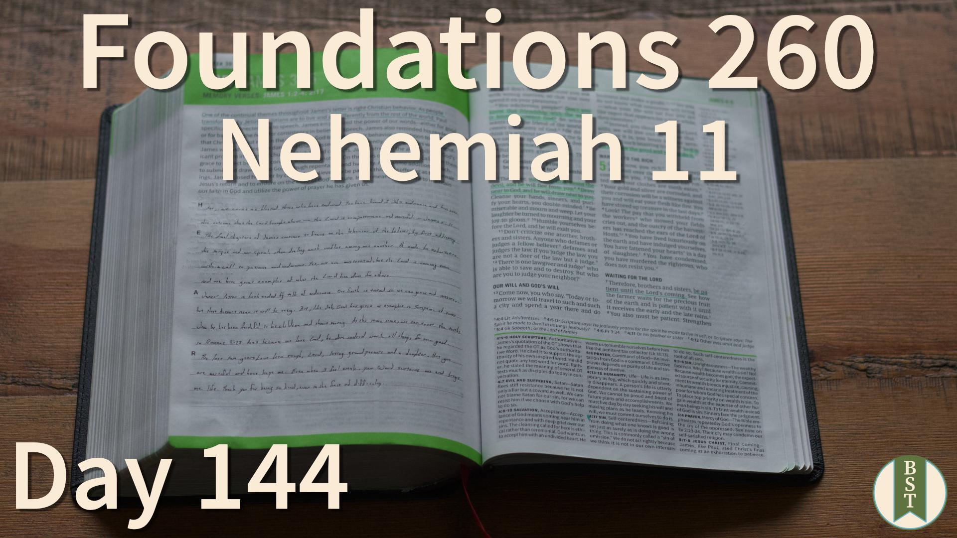 F260 Day 144: Nehemiah 11