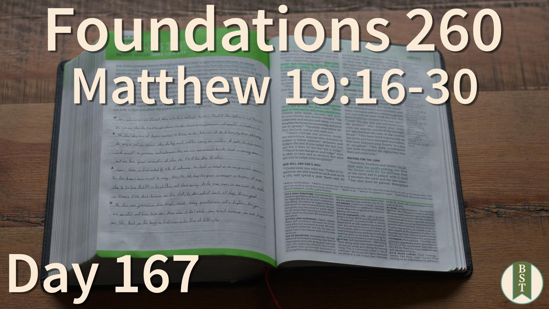 F260 Day 167: Matthew 19:16-30