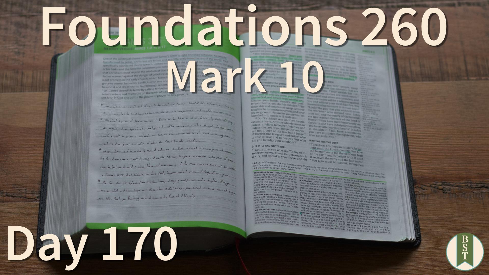 F260 Day 170: Mark 10